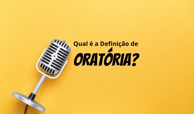 qual é a definição de oratória?